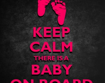 Keep Calm there is a Baby on Board Decal - Baby Footprints - Newborn Decals - Boy or Girl