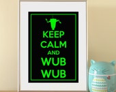 Claptrap Geek Inspired Graphic Keep Calm Black and Green Print - Digital Download