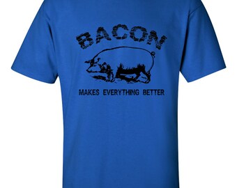 BACON T SHIRT Bacon Makes Everything Better Mens Funny T