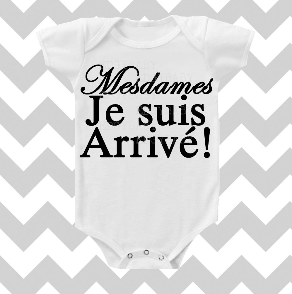 ladies-i-have-arrived-french-cursive-baby-boy-by-mackiejoandco