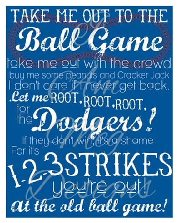 Take Me Out To The Ballgame Print Dodgers Edition