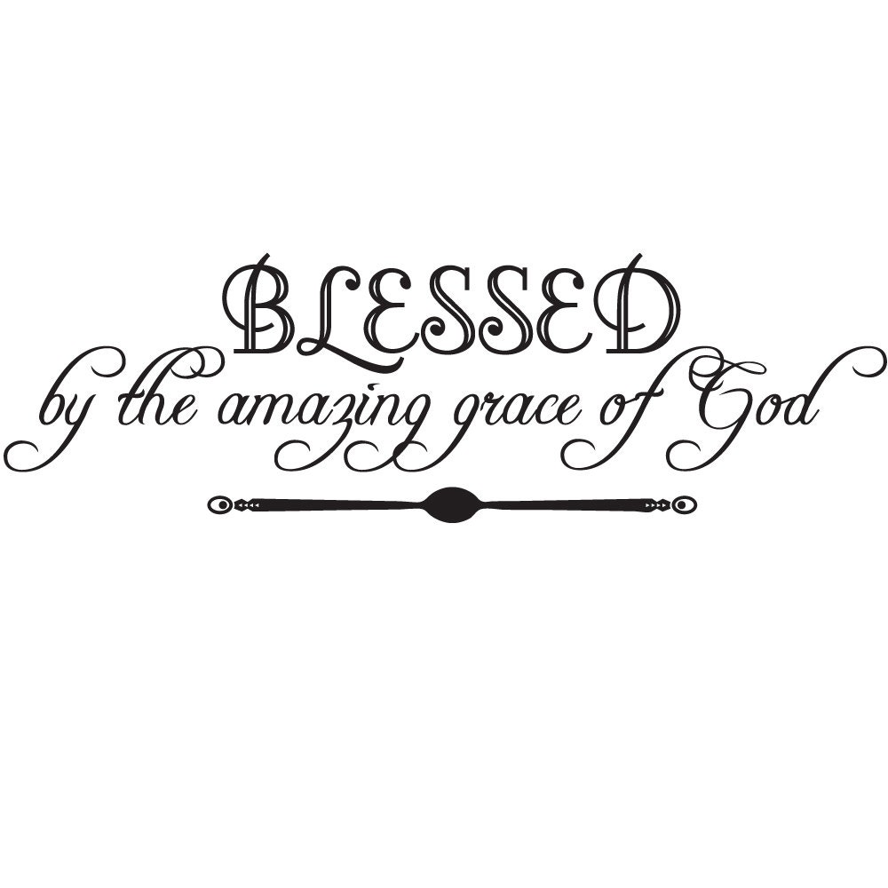 Religious Wall Art Blessed By the Amazing Grace of God