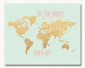Oh the places you'll go - gold glitter nursery decor, printable world map, gold map decor, mint green gold nursery 8x10 - INSTANT DOWNLOAD