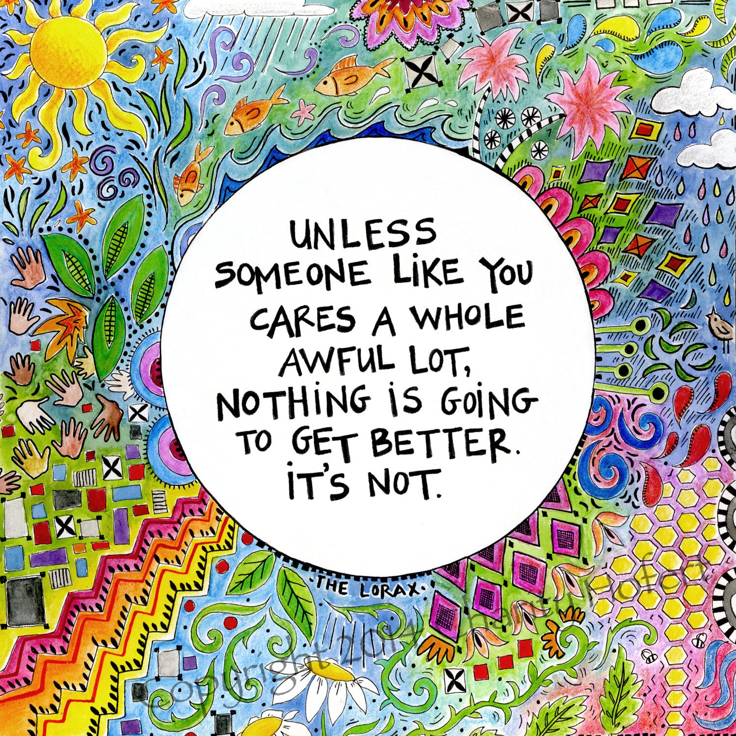 quote from the lorax dr seuss quote colorful art by charityelise