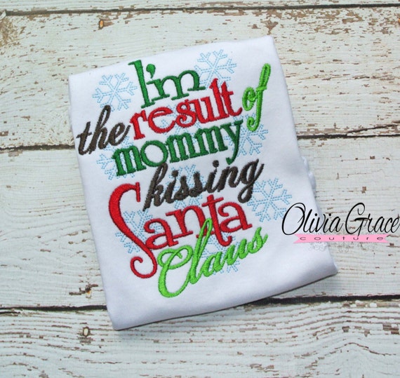 Mommy Kissing Santa, Funny Christmas Embroidered Bodysuit or Shirt, 1st Christmas, Boys or Girls Il_570xn