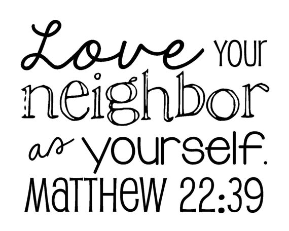 Image result for love your neighbor