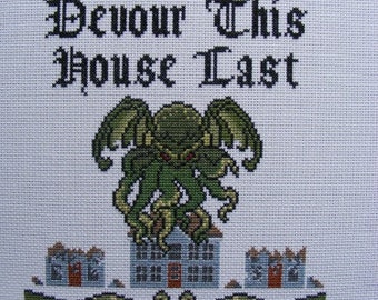 May Cthulhu Devour This House Last - Cross-stitch Pattern