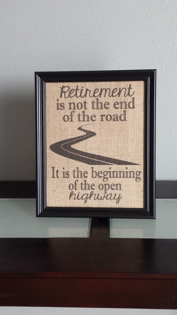 framed burlap print retirement print retirement is not the