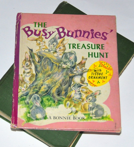 Easter Story. Easter Book. 1950s Children's Book. The Busy Bunnies' Treasure Hunt w/Tissue Ornament-Bonnie Book Sharon Banigan. Rabbit Story