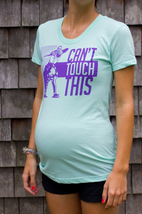 Can't Touch This Funny Maternity T-shirt MC HAMMER in Mint
