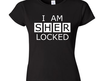 BBC Sherlock – I Am SHERlocked t shirt – Sherlock cosplay / fandom clothing – geek shirt