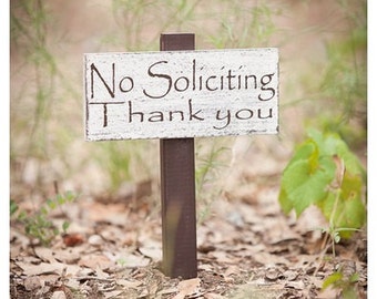 No Solicitation Sign, No Soliciting Sign, No Soliciting Yard Sign, Flowerbed Sign, Yard Stake Sign, Garden Sign, Garden Decor Flowerbed Sign