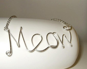 Meow Necklace, Wire Writing, Cat Jewelry, Cursive Necklace, Quirky Jewelry, Word Pendant, Cat Accessories, Crazy Cat Lady, Cats Meow