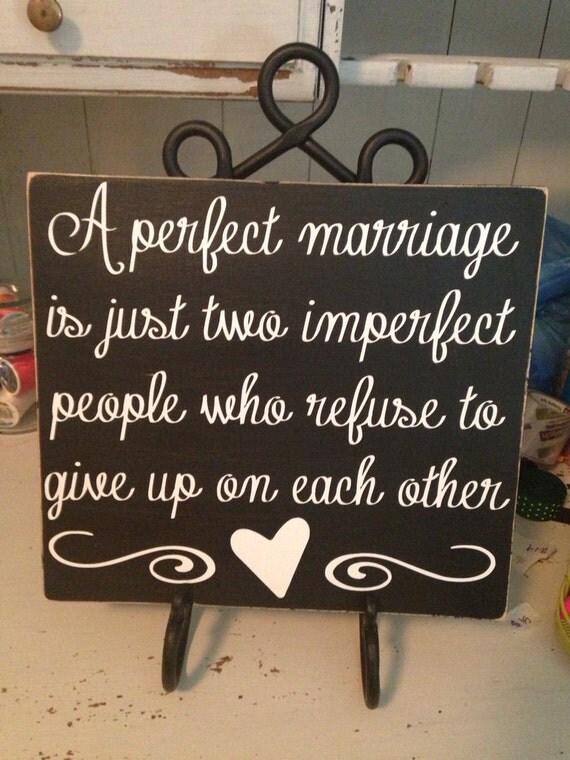 Ready to ship A Perfect Marriage...wood sign with by ...