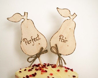 Perfect Pair, Cake Topper, Rustic Cake Topper, Wedding Cake Topper, Engagement Cake Topper