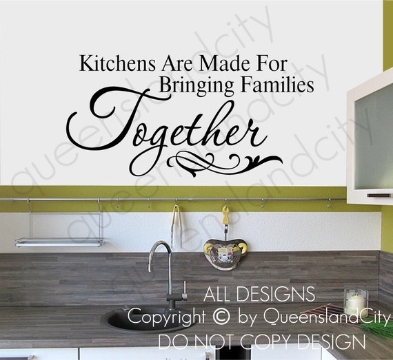 Kitchens Bringing Families Together Home Quote Wall Art