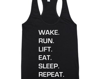 Wake Run Lift Eat Sleep Repeat Gym Racerback Tank Top