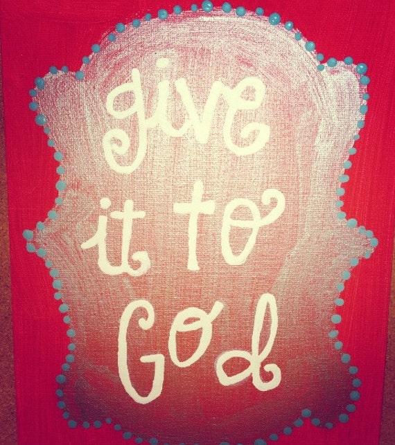 give it to God canvas