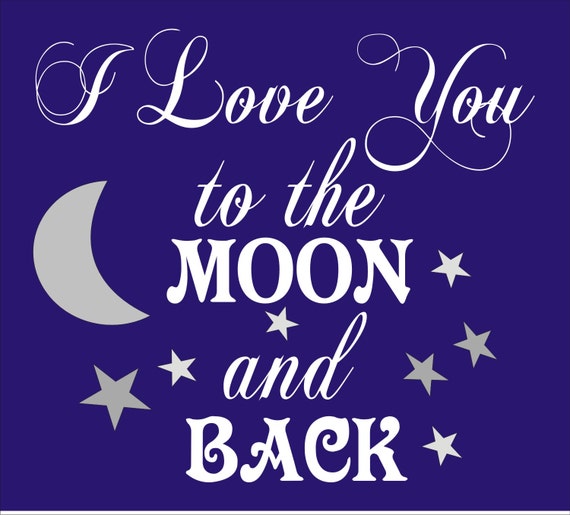 Items similar to Stencils I Love You to the MOON and BACK Stencil 10.5 ...