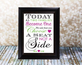 Today As Two Families Become One We ask that you Choose A Seat Not A Side. Seating Sign, 8 X 10 inches. Wedding Card DIY Instant Download.