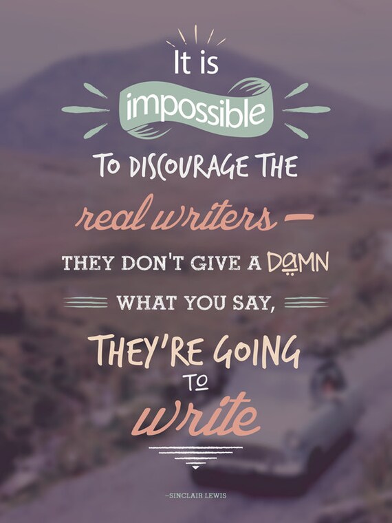 Items similar to 18"x24" Sinclair Lewis Quote on Writing Print on Etsy