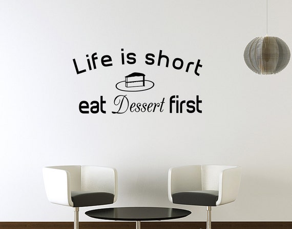 life is short eat dessert first t shirt