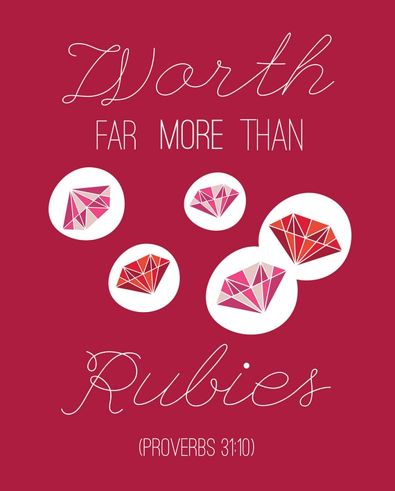 8x10 Print Worth More Than RubiesProverbs 3110 by rubyandsass