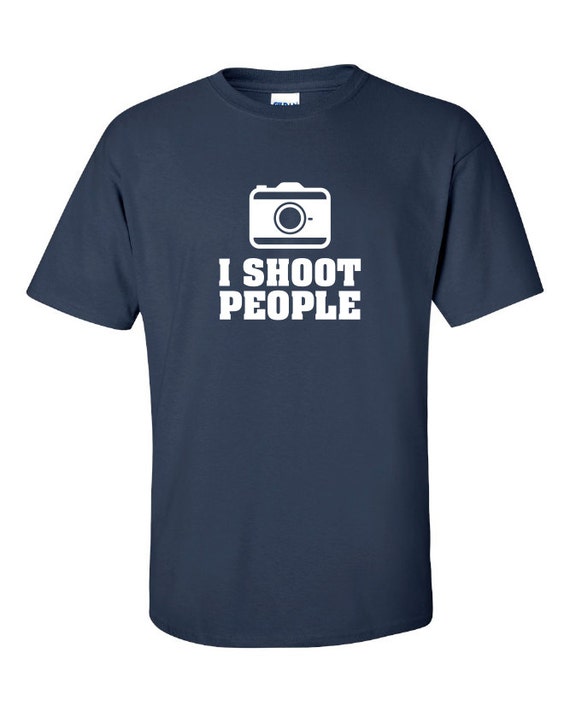 i shoot people t shirt