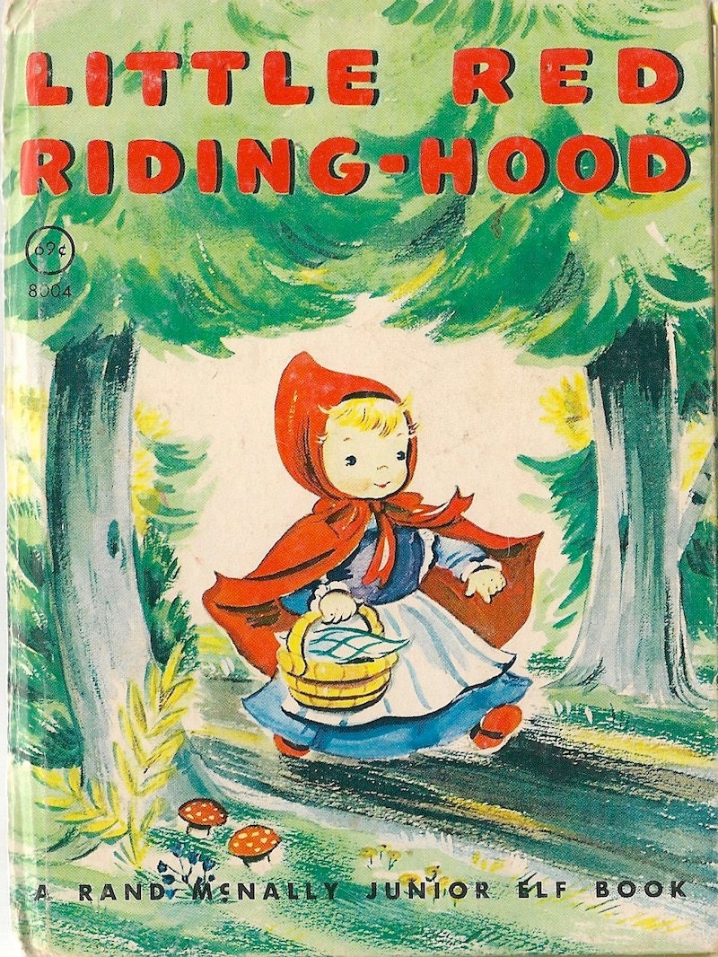 Little Red Riding Hood a Rand McNally Junior Elf Book Esther