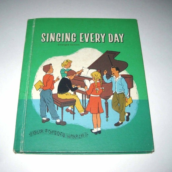 Singing Every Day Vintage 1940s Children's School Songbook