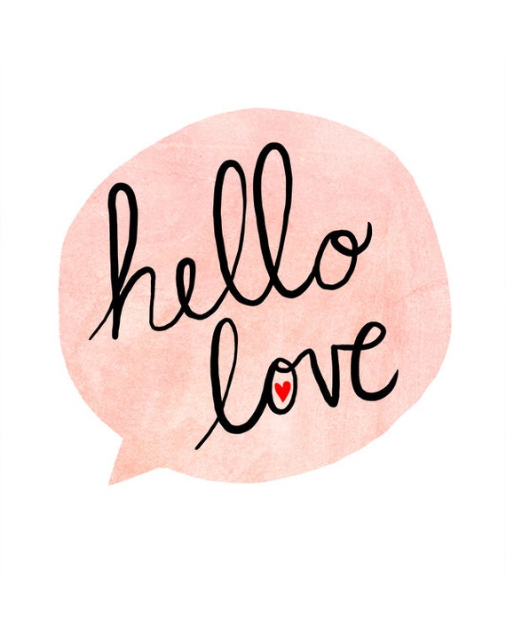 Items similar to Hello  Love  Hand Lettered Print on Etsy