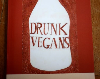 Drunk Vegans, Vegan Cookbook