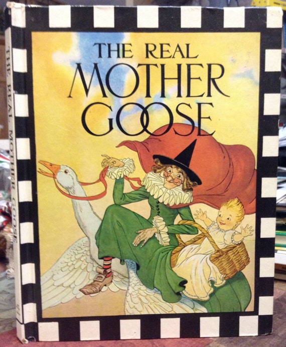 The Real Mother Goose Illustrated by Blanche Fisher Wright