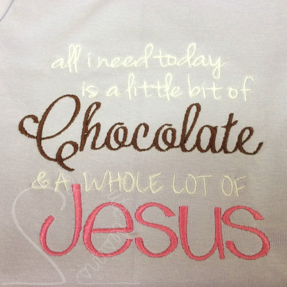 All I Need is Chocolate & Jesus Name Chevron Polka Dot