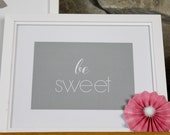 Valentine's Day "Be Sweet" Art Print Il_170x135