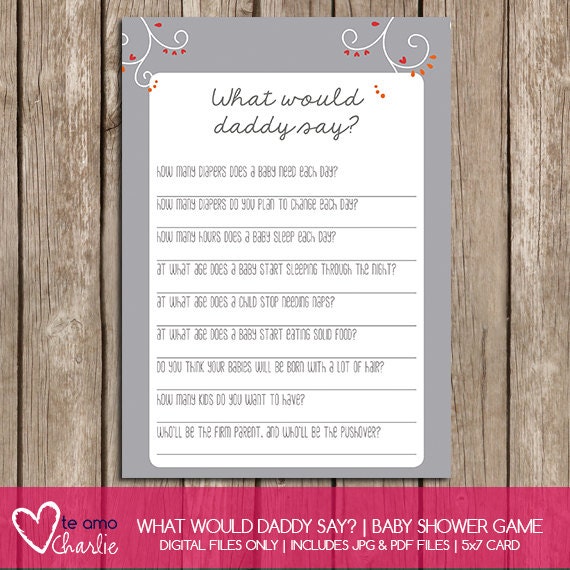 Gender Neutral What Would Daddy Say Printable Baby Shower