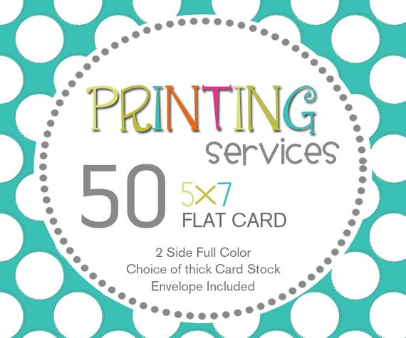 PRINTING SERVICE - 50 Flat Professionally Printed 5x7 Cards - by Gloria's Digi Cards Il_570xn