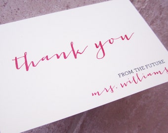 30 From The Future Mrs Personalized "bride to be" Bridal Shower Casual Script Thank You Note Card