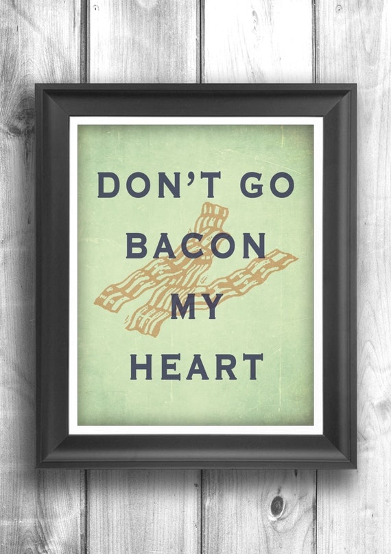 Bacon poster inspirational print kitchen art by HappyLetterShop