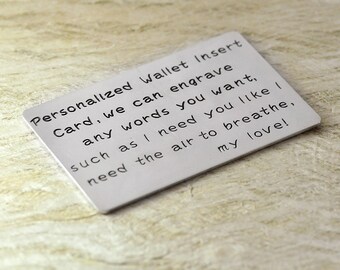 Custom Wallet Insert, Personalized Wallet Insert, Engraved Wallet Insert, Personalized Love Note Hand Stamped, Anniversary Gift for Husband