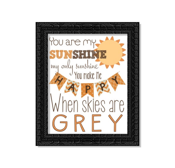 Nursery Decor Quotes Children's Wall Art Digital Printable File - You Are My Sunshine - Orange and Brown Gender Neutral Boy or Girl