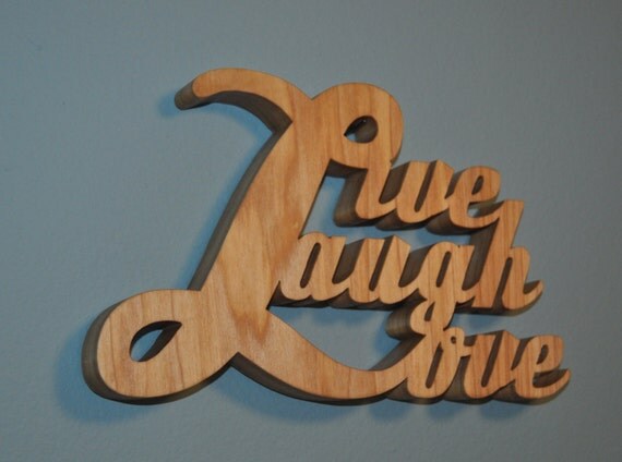 Live Laugh Love / wooden / shelf sitter / words and phrases