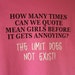 MEAN GIRLS QUOTE The Limit Does Not Exist Tshirt Mean Girls