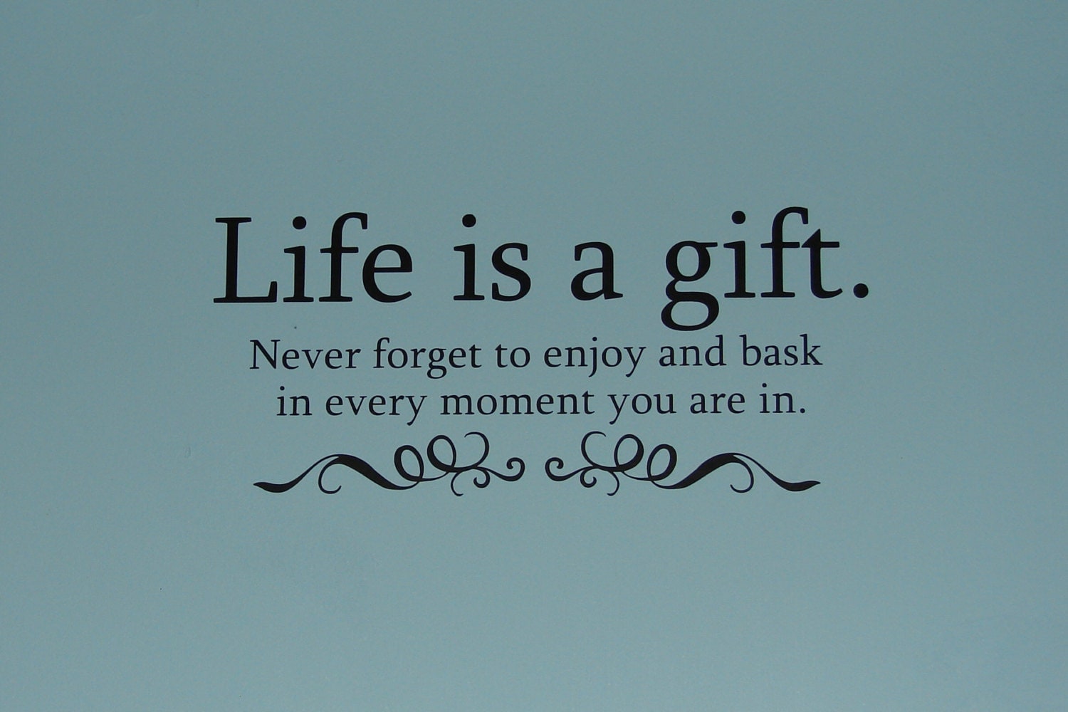 life-is-a-gift-never-forget-to-enjoy-and-by-cutesyandcreative