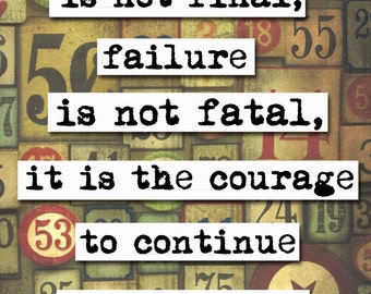 Winston Churchill Courage to Continue Quote Print (p284)