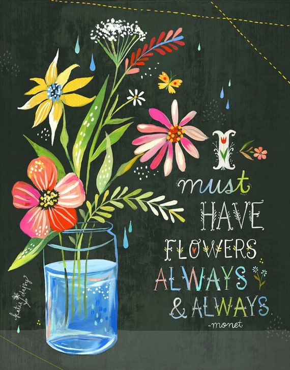8x10 - I Must Have Flowers - vertical print