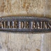 Vintage FRENCH metal sign - Salle de Bains