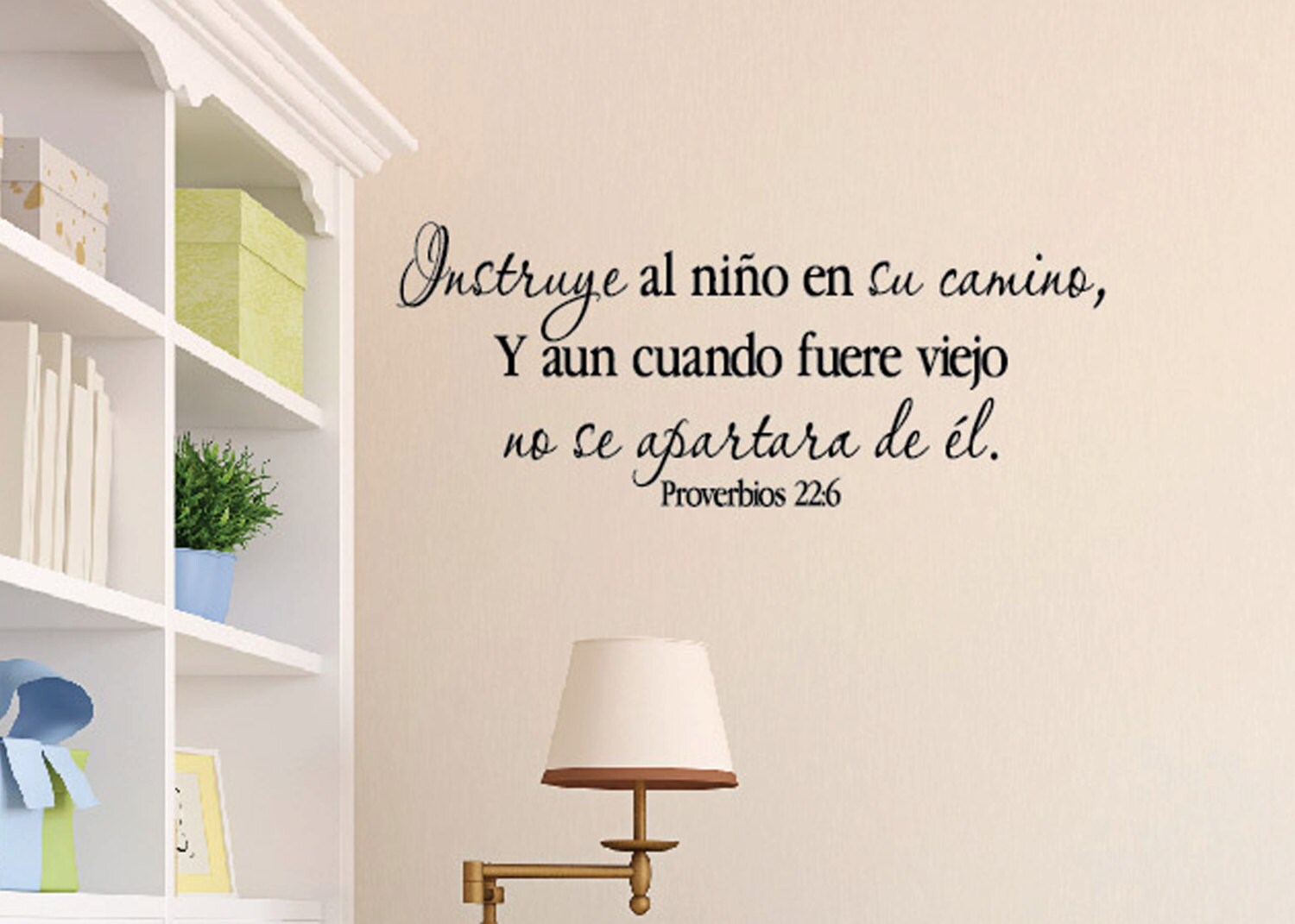 Proverbios 22:6 Instruye al nino en su camino Train up a child