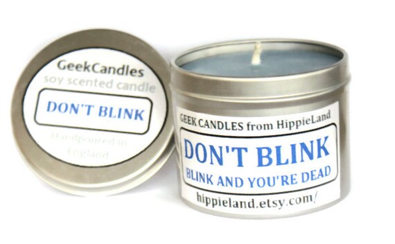 Don't Blink Scented Soy Tin Candle 8oz. Dr Who Candle. Geek Candle. Mysterious. Dr Who.