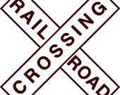 Rail Road Crossing - Wall Decal - Vinyl Wall Decals, Wall Decor, Wall Quotes, Train Decal, Train Decor, Railroad Sign